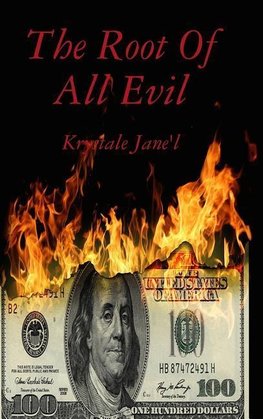 The Root Of All Evil