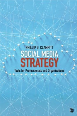 Clampitt, P: Social Media Strategy