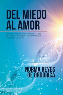 Del miedo al amor