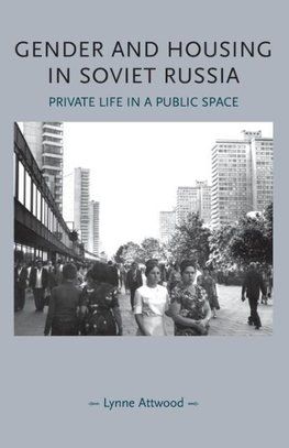 Gender and housing in Soviet Russia