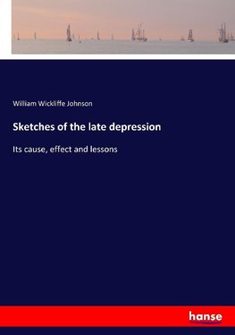 Sketches of the late depression