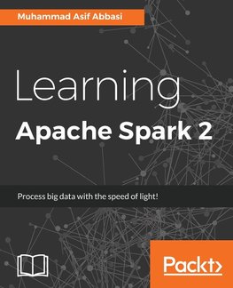 Learning Apache Spark 2