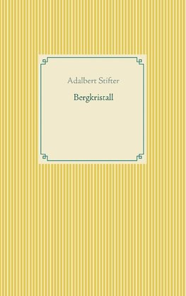 Bergkristall