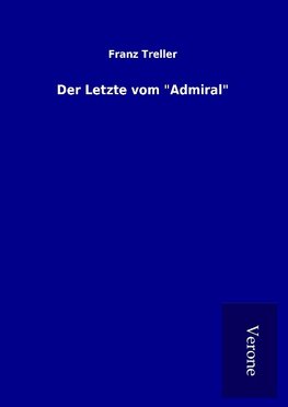 Der Letzte vom "Admiral"