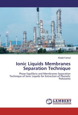 Ionic Liquids Membranes Separation Technique