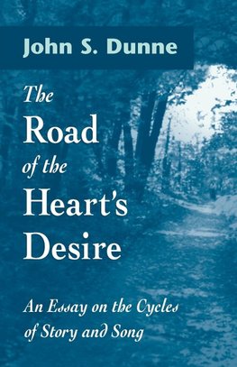 Road of the Heart's Desire