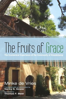 The Fruits of Grace