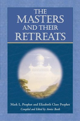 The Masters and Their Retreats