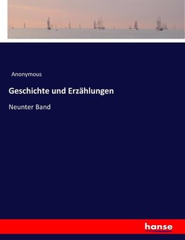 Geschichte und Erzählungen