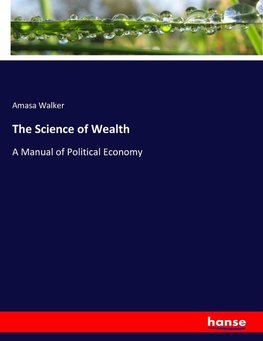 The Science of Wealth