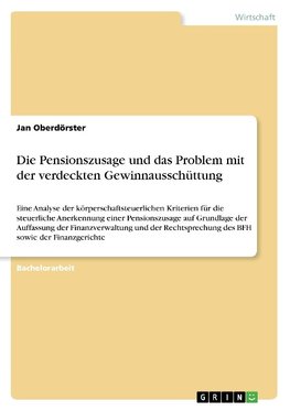 Die Pensionszusage und das Problem mit der verdeckten Gewinnausschüttung