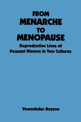 From Menarche to Menopause