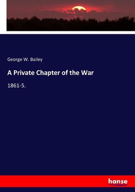 A Private Chapter of the War