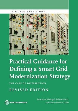Practical Guidance for Defining a Smart Grid Modernization Strategy