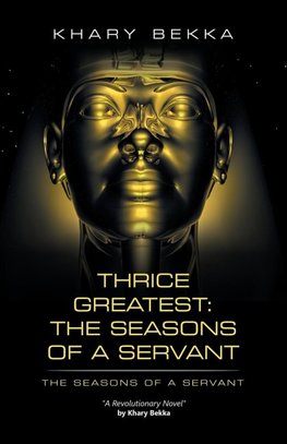 Thrice Greatest