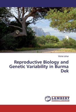Reproductive Biology and Genetic Variability in Burma Dek