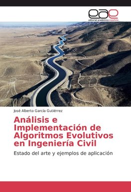 Análisis e Implementación de Algoritmos Evolutivos en Ingeniería Civil