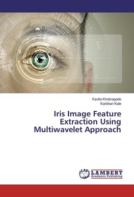 Iris Image Feature Extraction Using Multiwavelet Approach