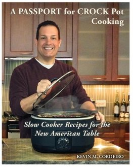 A Passport for Crock Pot Cooking