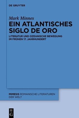 Ein atlantisches Siglo de Oro