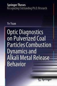Optic Diagnostics on Pulverized Coal Particles Combustion Dynamics and Alkali Metal Release Behavior