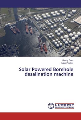 Solar Powered Borehole desalination machine