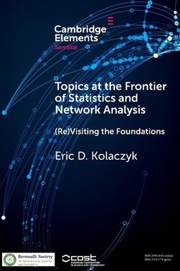 Topics at the Frontier of Statistics and Network Analysis