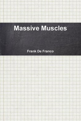 Massive Muscles