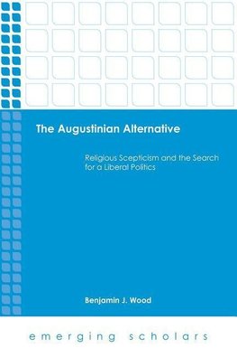 The Augustinian Alternative