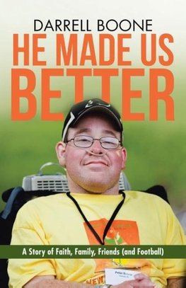 He Made Us Better