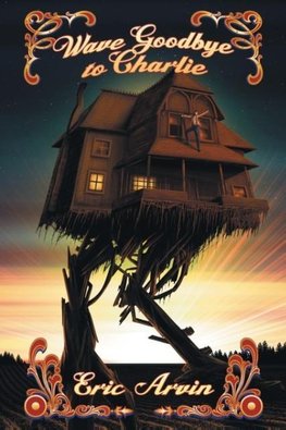 Wave Goodbye to Charlie