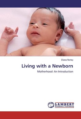 Living with a Newborn