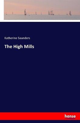 The High Mills