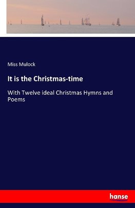 It is the Christmas-time