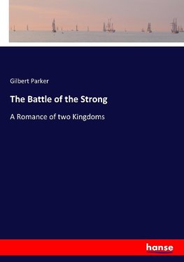 The Battle of the Strong