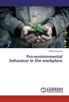 Pro-environmental behaviour in the workplace