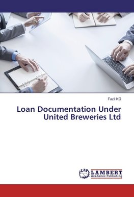 Loan Documentation Under United Breweries Ltd