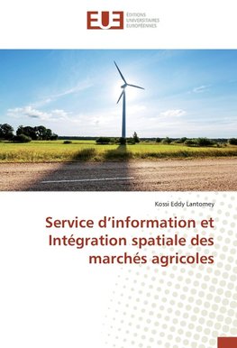 Service d'information et Intégration spatiale des marchés agricoles