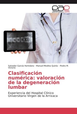 Clasificación numérica: valoración de la degeneración lumbar