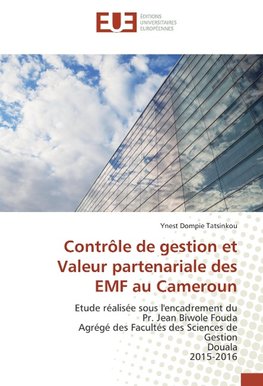 Contrôle de gestion et Valeur partenariale des EMF au Cameroun