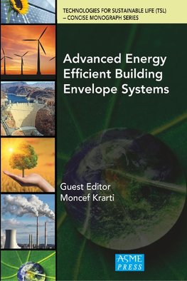 Advanced Energy Efficient Building Envelope Systems