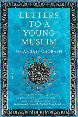Letters to a Young Muslim