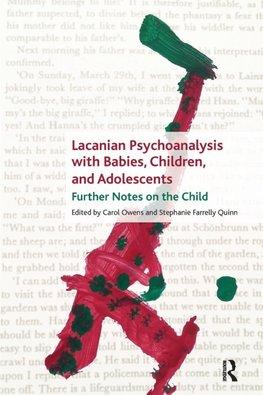 Lacanian Psychoanalysis with Babies, Children, and Adolescents