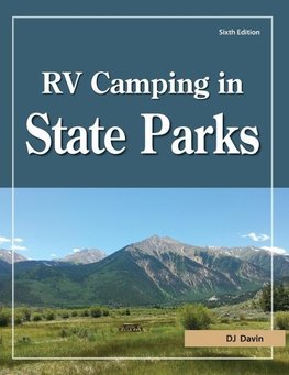RV Camping in State Parks, 6th Edition