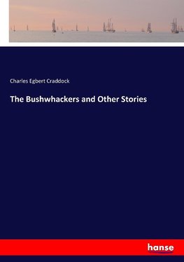 The Bushwhackers and Other Stories