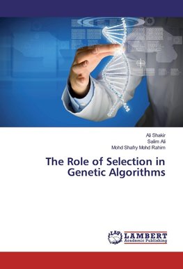 The Role of Selection in Genetic Algorithms
