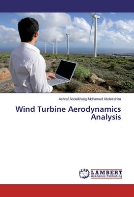 Wind Turbine Aerodynamics Analysis