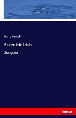 Eccentric Irish