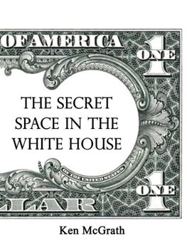 The Secret Space in the White House