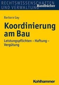 Koordinierungspflichten am Bau